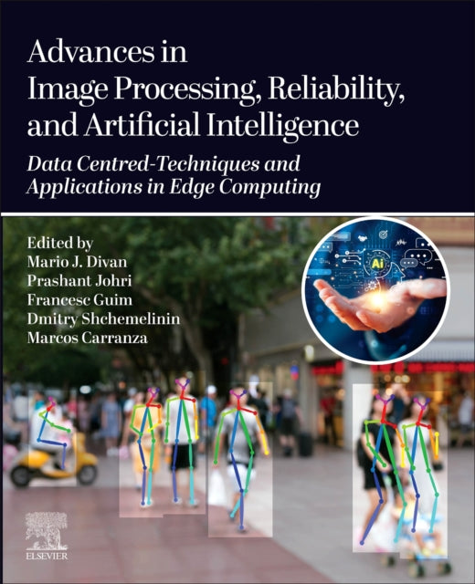 Advances in Image Processing, Reliability, and Artificial Intelligence cover