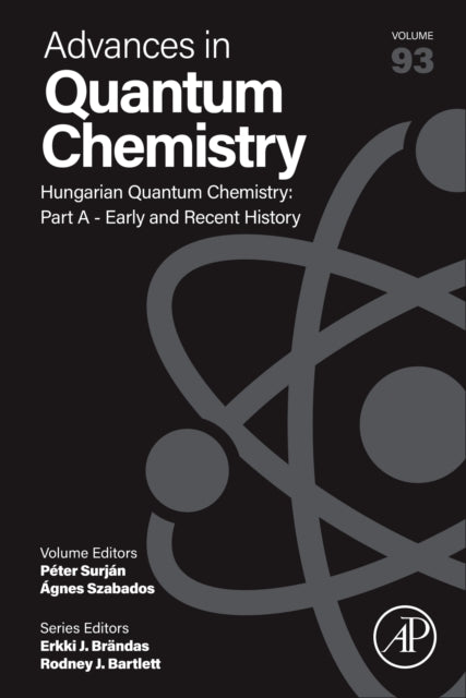 Hungarian Quantum Chemistry: Part A - Early and Recent History cover