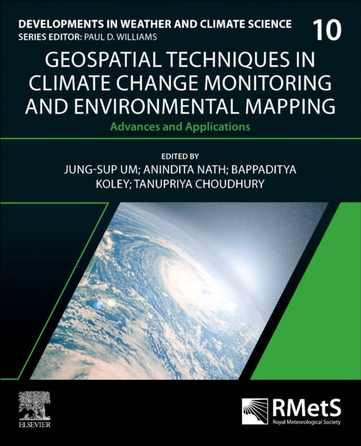 Geospatial Techniques in Climate Change Monitoring and Environmental Mapping cover