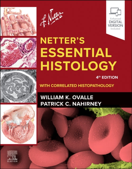 Netter's Essential Histology: With Correlated Histopathology cover