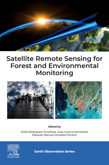 Satellite Remote Sensing for Forest and Environmental Monitoring cover