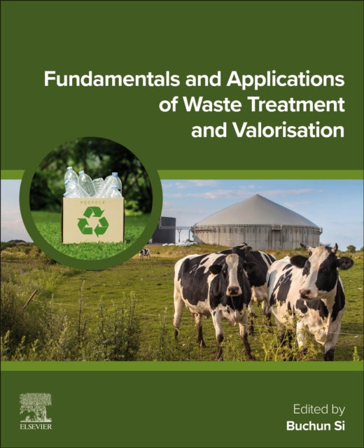 Fundamentals and Applications of Waste Treatment and Valorization cover