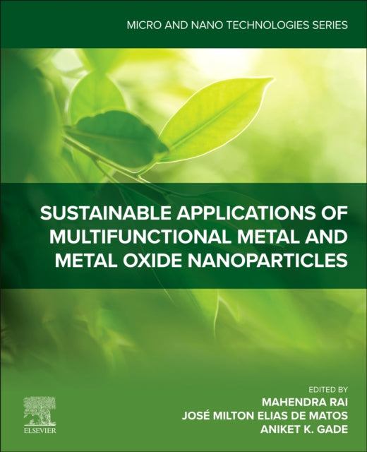 Sustainable Applications of Multifunctional Metal and Metal Oxide Nanoparticles cover