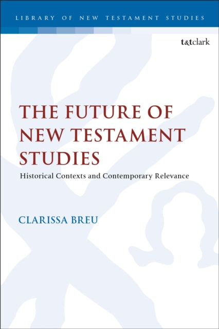 The Future of New Testament Studies cover