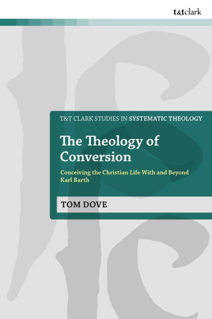 The Theology of Conversion cover