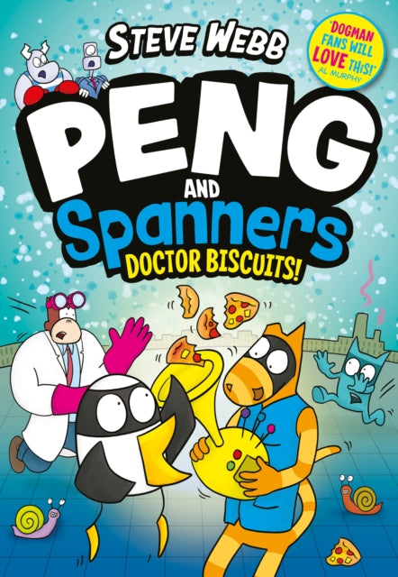 Peng and Spanners: Doctor Biscuits! cover
