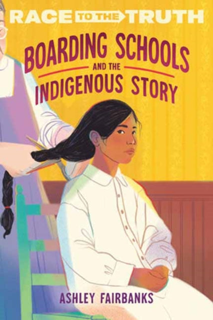Boarding Schools and the Indigenous Story cover