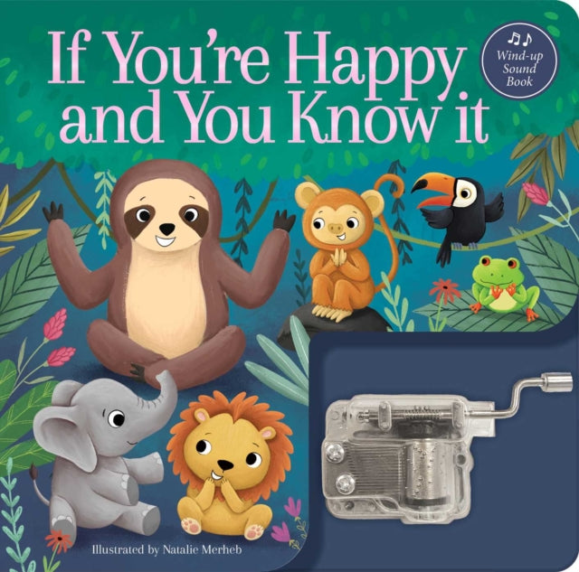 If You're Happy and You Know It: A Musical Book cover
