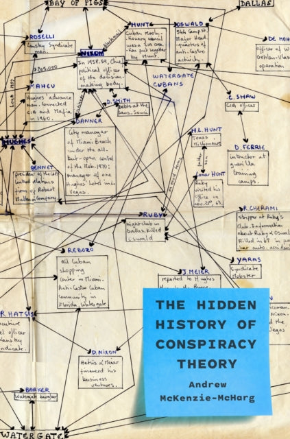 The Hidden History of Conspiracy Theory cover