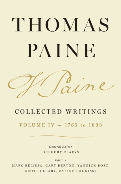 Thomas Paine Collected Writings, Volume 4 – 1765 to 1808 cover