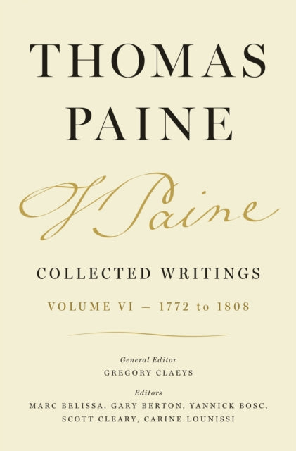 Thomas Paine Collected Writings, Volume 6 – 1772 to 1808 cover