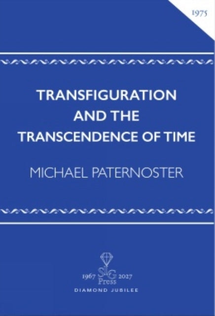 Transfiguration and the Transcendence of Time cover
