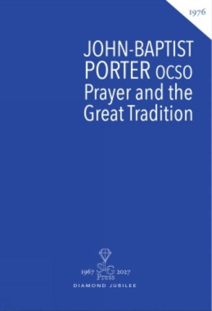 Prayer and the Great Tradition cover