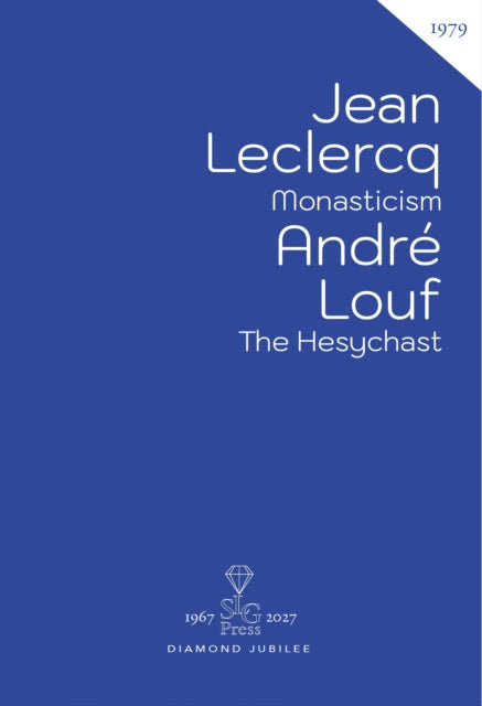 Monasticism and the Hesychast cover