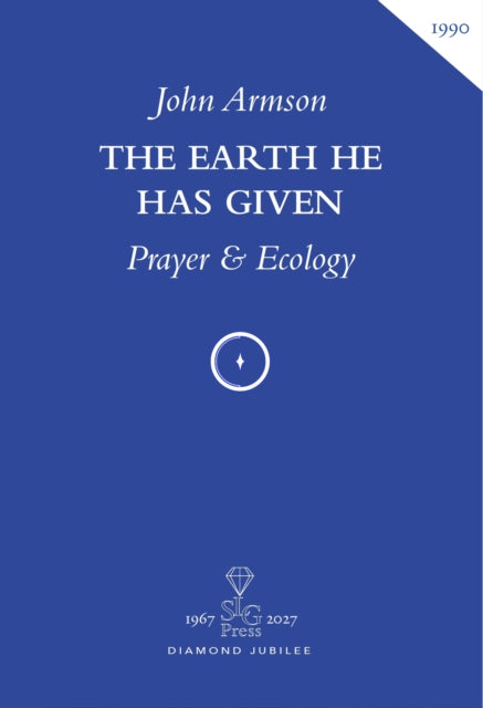 The Earth He Has Given cover