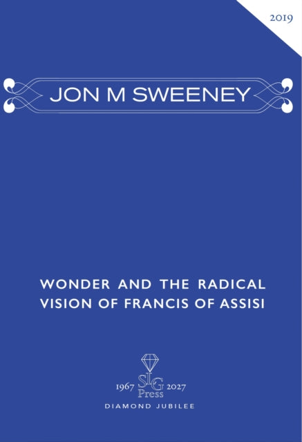 Wonder and the Radical Vision of Francis of Assisi cover