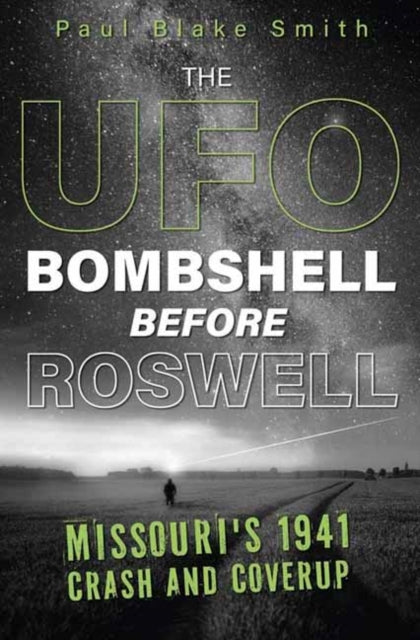 The UFO Bombshell Before Roswell cover