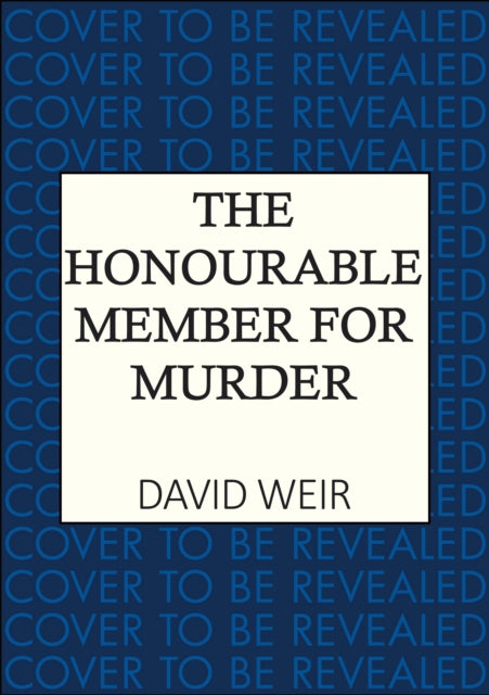 The Honourable Member for Murder cover
