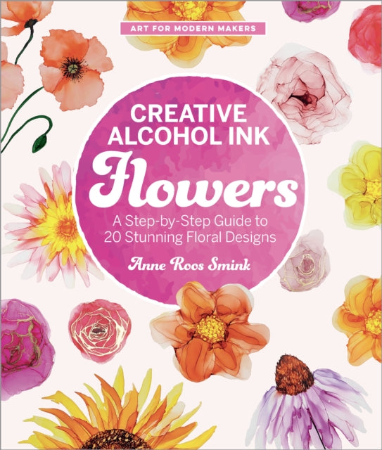 Creative Alcohol Ink Flowers cover