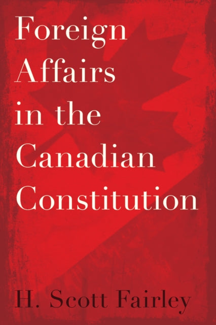 Foreign Affairs in the Canadian Constitution cover
