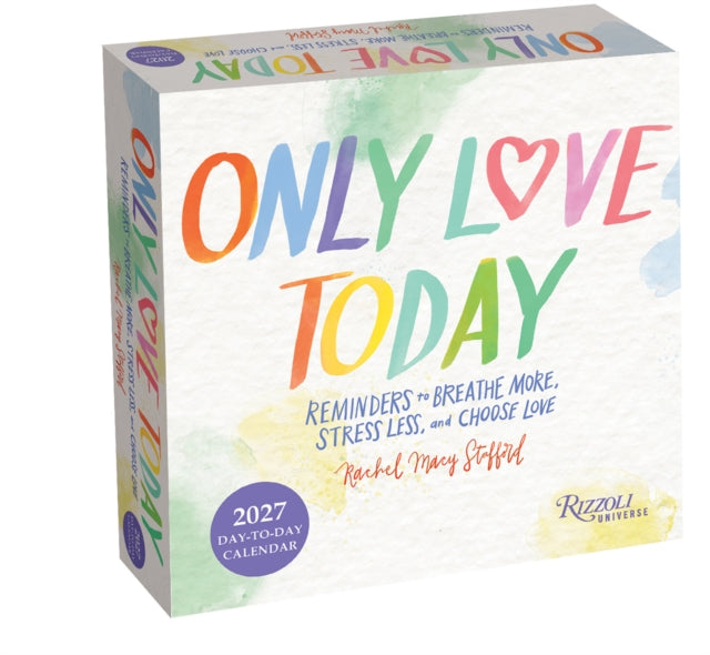 Only Love Today 2027 Day-to-Day Calendar cover
