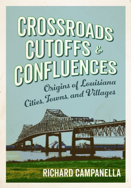 Crossroads, Cutoffs, and Confluences cover