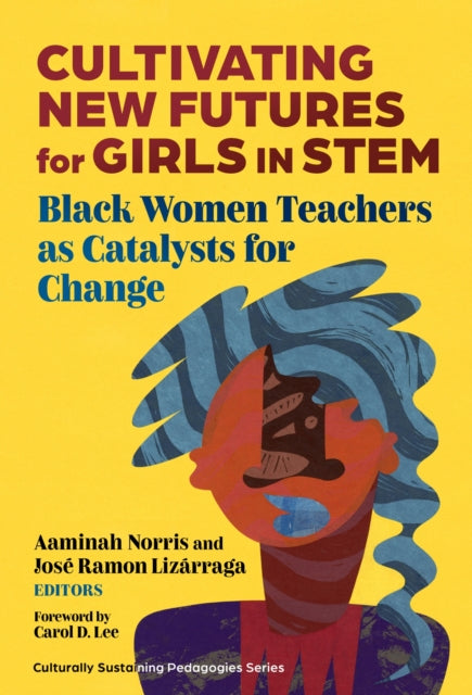 Cultivating New Futures for Girls in STEM cover