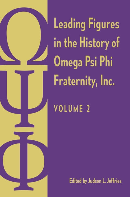 Leading Figures in the History of Omega Psi Phi Fraternity, Inc. cover