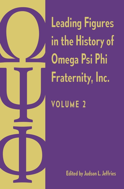 Leading Figures in the History of Omega Psi Phi Fraternity, Inc. cover