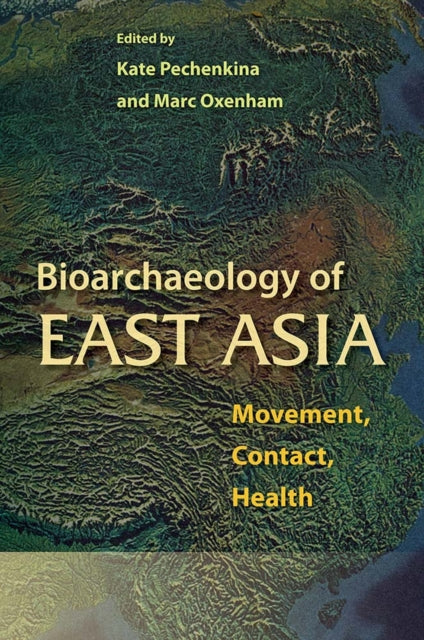 Bioarchaeology of East Asia cover