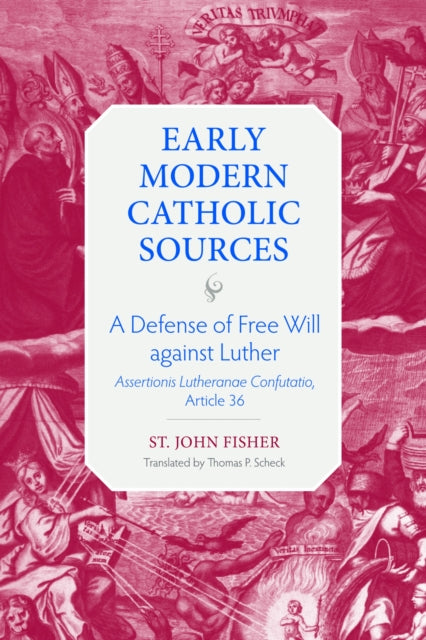 A Defense of Free Will Against Luther cover