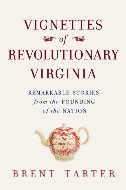 Vignettes of Revolutionary Virginia cover