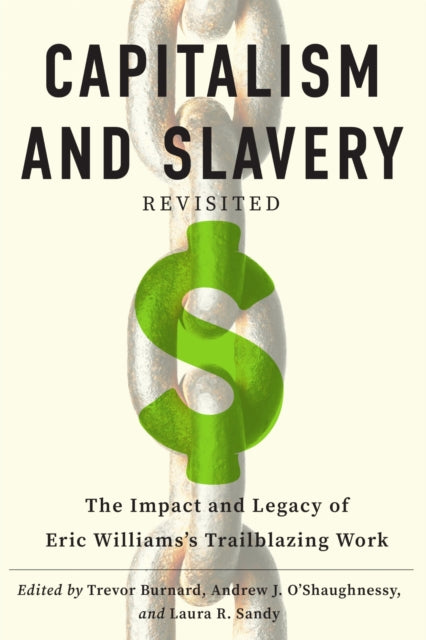 "Capitalism and Slavery" Revisited cover