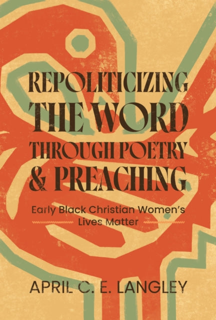 Repoliticizing the Word Through Poetry and Preaching cover