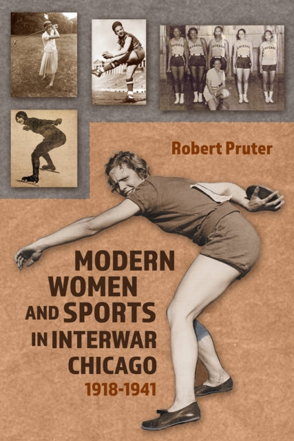 Modern Women and Sports in Interwar Chicago cover