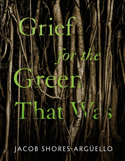 Grief for the Green That Was cover