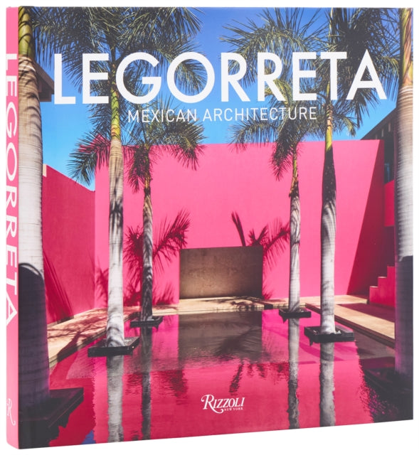 Legorreta: Mexican Architecture cover