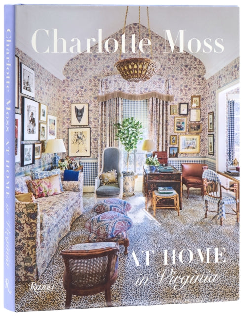 Charlotte Moss: At Home in Virginia cover