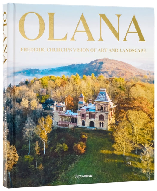 Olana: Frederic Church's Vision of Art and Landscape cover
