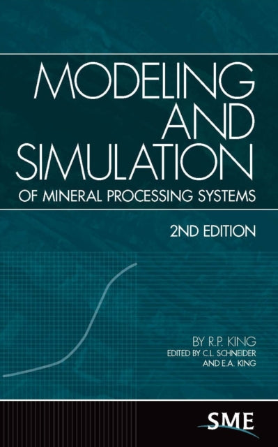 Modeling and Simulation of Mineral Processing Systems cover
