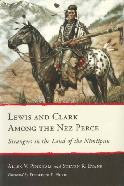 Lewis and Clark Among the Nez Perce cover