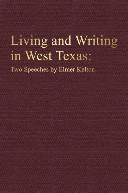 Living and Writing in West Texas cover