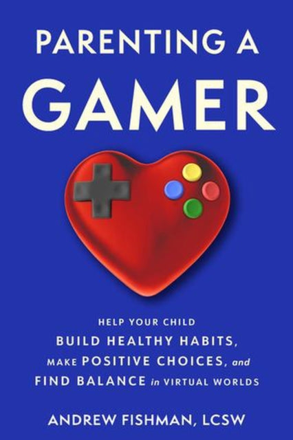 Parenting a Gamer cover