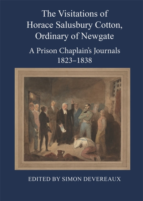 The Visitations of Horace Salusbury Cotton, Ordinary of Newgate cover