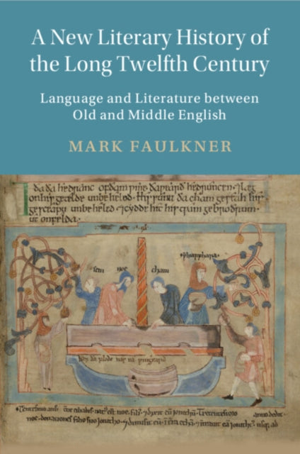 A New Literary History of the Long Twelfth Century cover