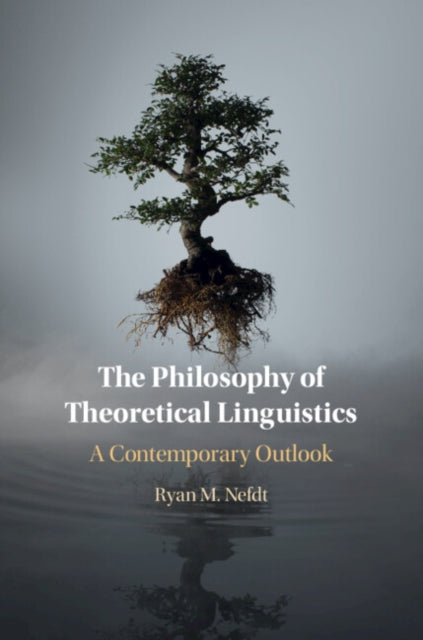 The Philosophy of Theoretical Linguistics cover