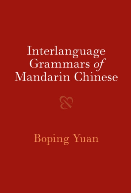 Interlanguage Grammars of Mandarin Chinese cover