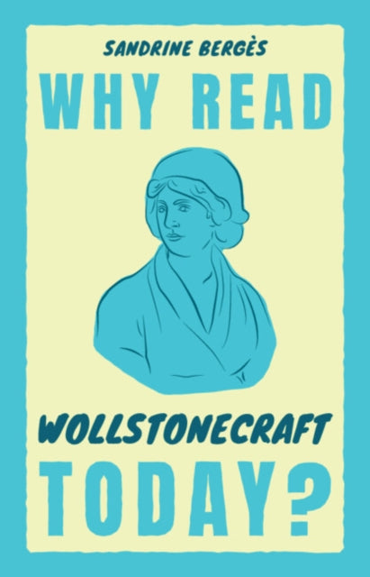 Why Read Wollstonecraft Today? cover