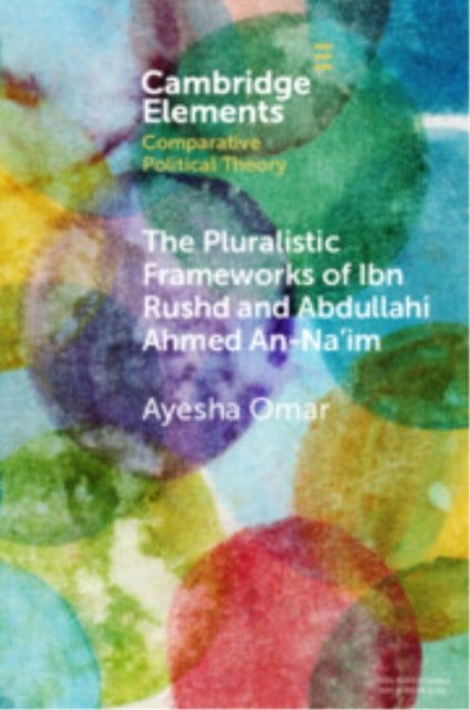 The Pluralistic Frameworks of Ibn Rushd and Abdullahi Ahmed An-na'im cover