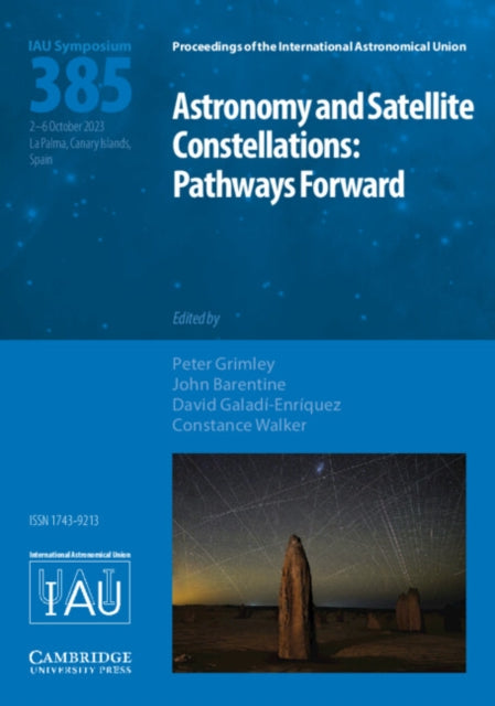 Astronomy and Satellite Constellations Iau S385 cover